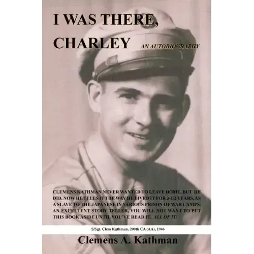 I Was There, Charley: An Autobiography