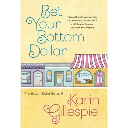Bet Your Bottom Dollar