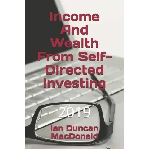 Income And Wealth From Self-Directed Investing