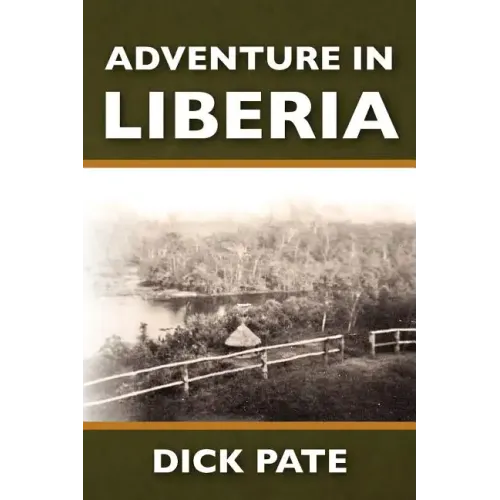 Adventure in Liberia