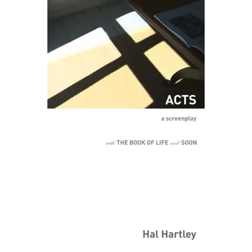 Acts: A Screenplay