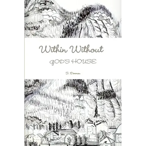 WITHIN WITHOUT God's House