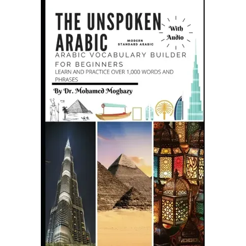 Arabic vocabulary builder for beginners: The Unspoken Arabic