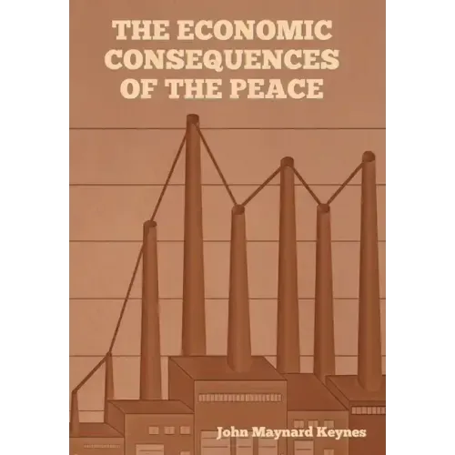 The Economic Consequences of the Peace