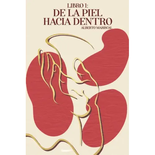 De la Piel hacia Dentro