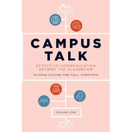 Campus Talk, Volume 1: Effective Communication Beyond the Classroom
