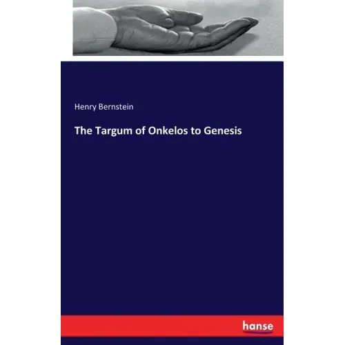 The Targum of Onkelos to Genesis