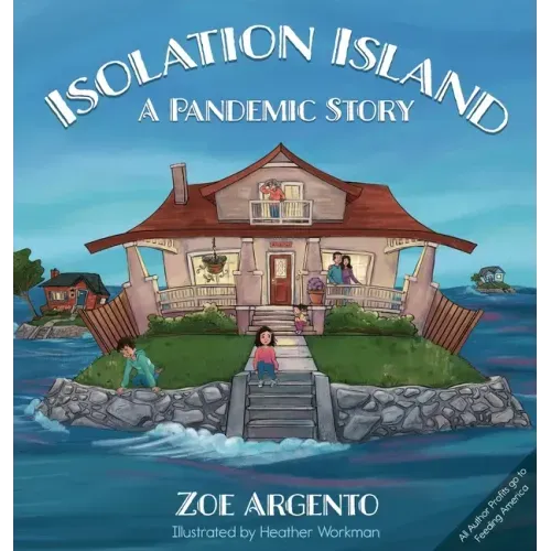 Isolation Island: A Pandemic Story