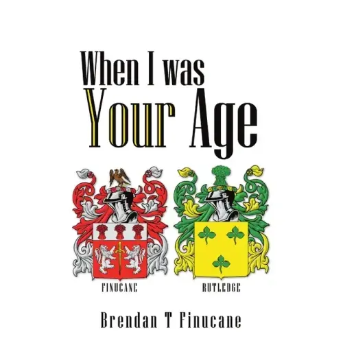 When I was Your Age