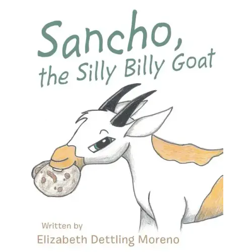 Sancho, the Silly Billy Goat