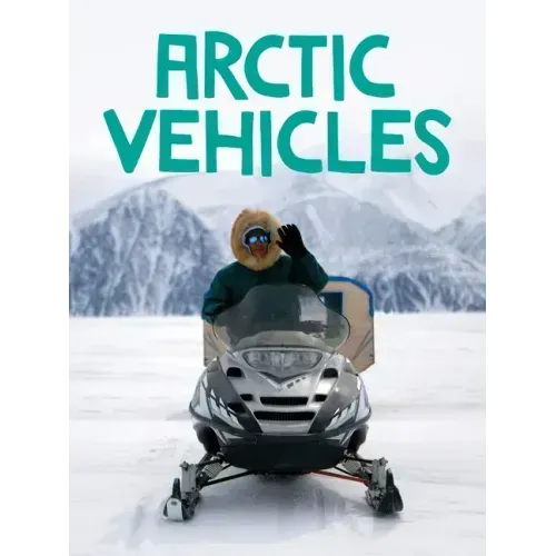 Arctic Vehicles: English Edition