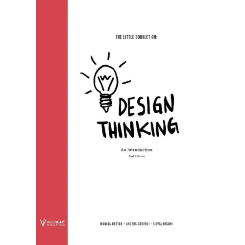 The Little Booklet on Design Thinking: An Introduction