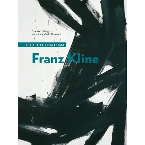 Franz Kline: The Artist's Materials