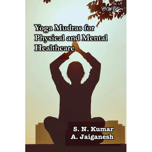 Yoga Mudras for Physical and Mental Healthcare