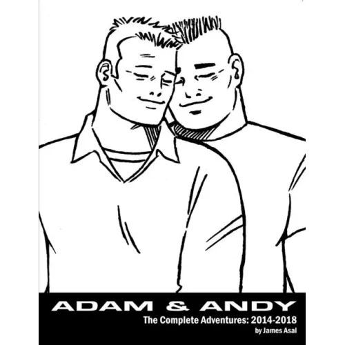 Adam & Andy. The Complete Adventures 2014-2018