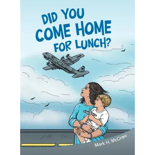Did You Come Home for Lunch?