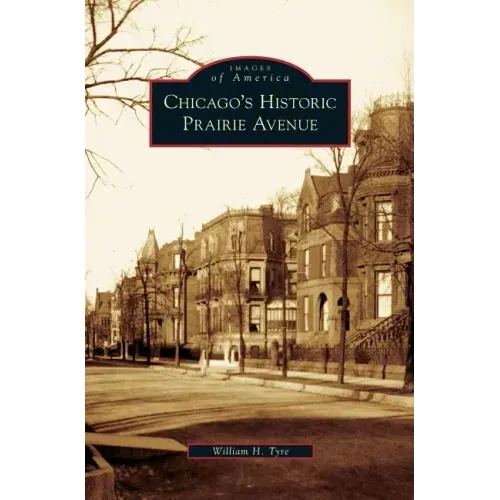 Chicago's Historic Prairie Avenue