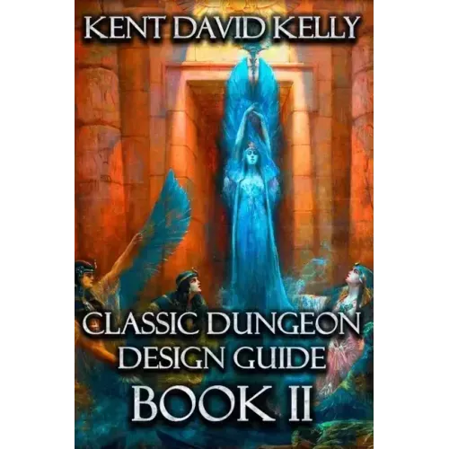 The Classic Dungeon Design Guide II: Castle Oldskull Gaming Supplement CDDG2