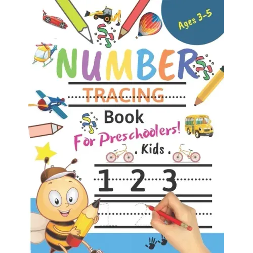 Number Tracing Book For Preschoolers! Kids age 3-5: Number tracing books for kids ages 3-5, Number tracing workbook, Number Writing Practice Book, Num