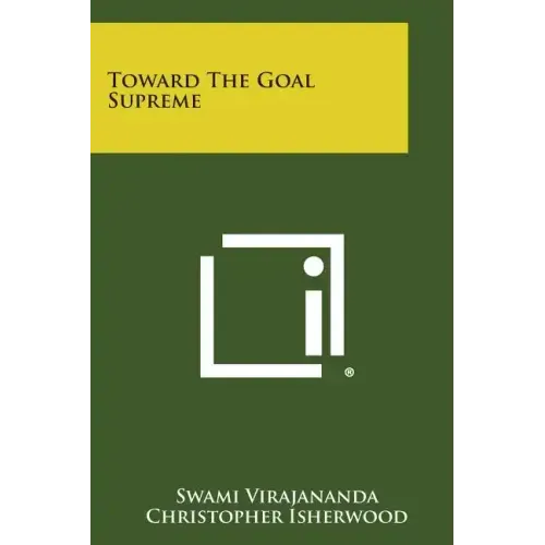 Toward the Goal Supreme
