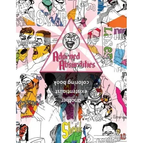 Adorned Absurdities: Another Existentialist Coloring Book
