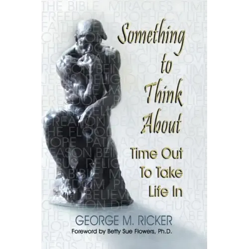 Something to Think About: Time Out to Take Life In