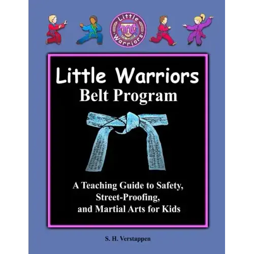 Little Warriors Belt Program Teacher's Manual