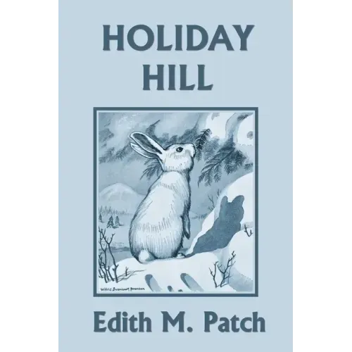 Holiday Hill (Yesterday's Classics)