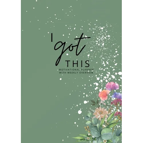 Motivational Planner with Weekly Overview: Let Organization, Self-Reflection and Productivity be Part of your Day: A simple, undated Din A4 Notebook t
