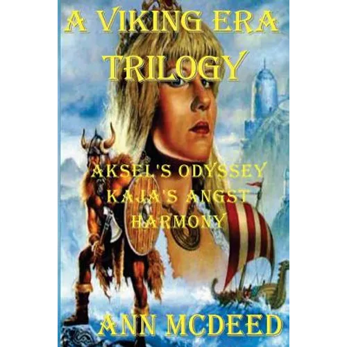 A Viking Era Trilogy: An Epic Story of Historical Romance and Religion