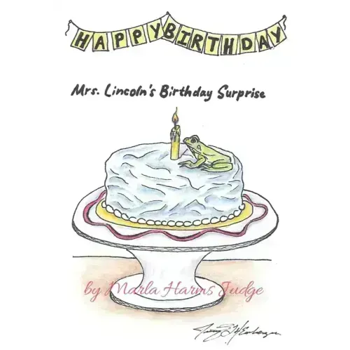 Mrs. Lincoln's Birthday Surprise