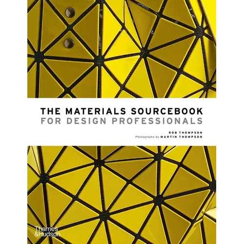 The Materials Sourcebook for Design Professionals
