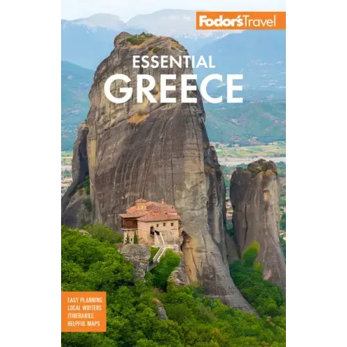 Fodor's Essential Greece: With the Best of the Islands