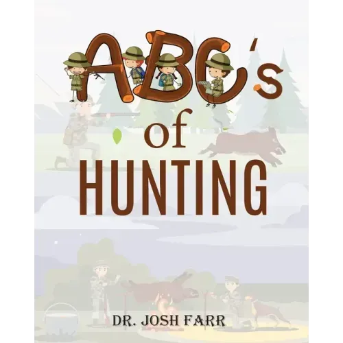ABC's of Hunting