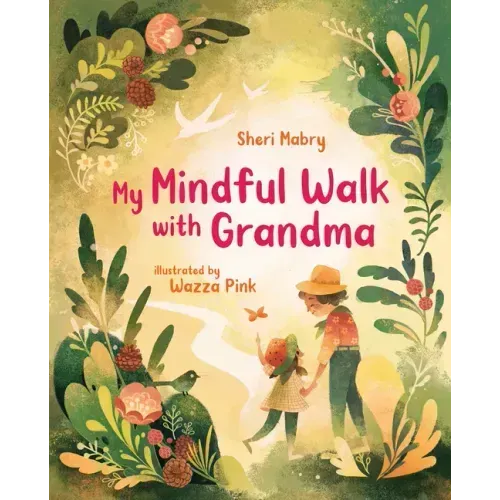 My Mindful Walk with Grandma