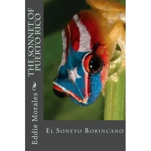 The Sonnet of Puerto Rico: El Soneto Borincano