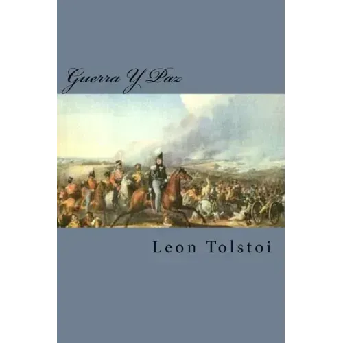 Guerra Y Paz