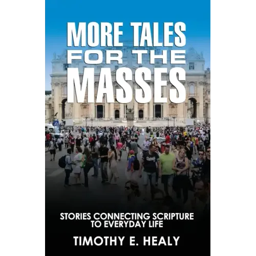 More Tales for the Masses