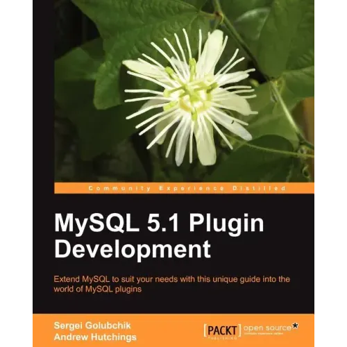 MySQL 5.1 Plugin Development