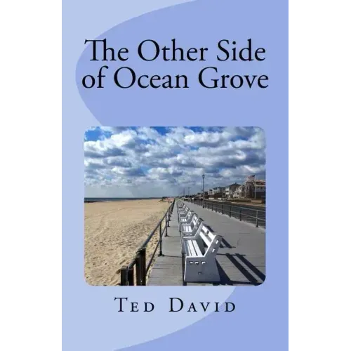 The Other Side of Ocean Grove: Republished after 17 years