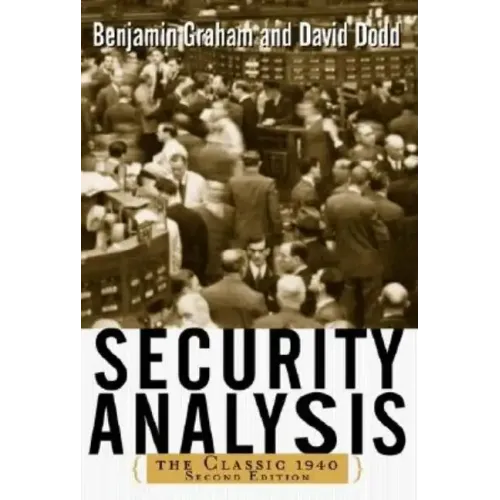 Security Analysis: The Classic 1940 Edition