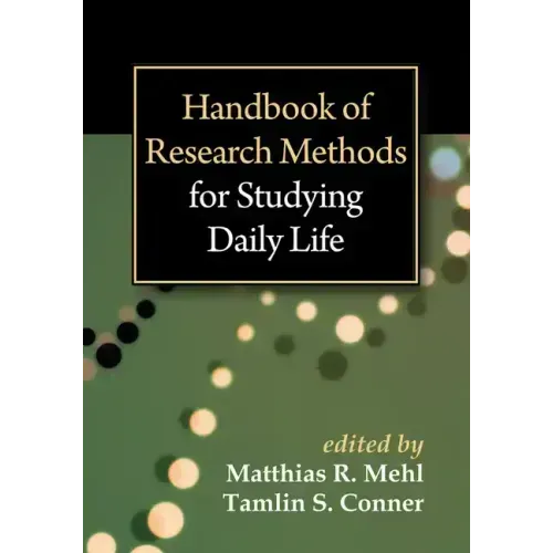 Handbook of Research Methods for Studying Daily Life