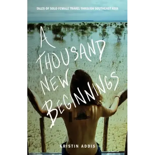 A Thousand New Beginnings