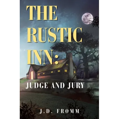 The Rustic Inn: Judge and Jury