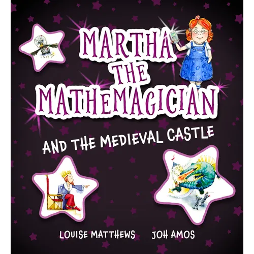 Martha the Mathemagician and the Medieval Castle