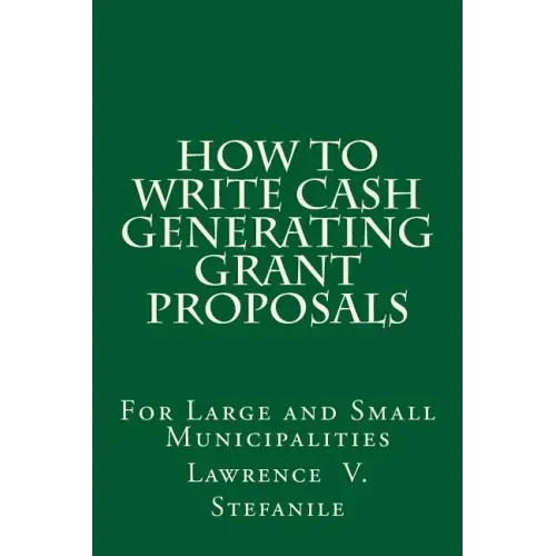 How to Write Cash Generating Grant Proposals