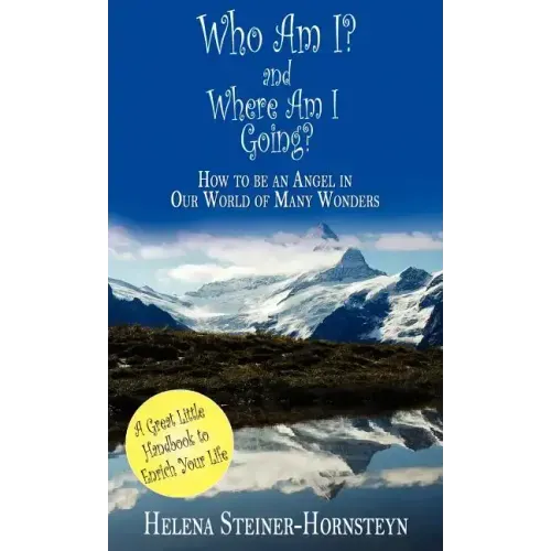 Who Am I and Where Am I Going?