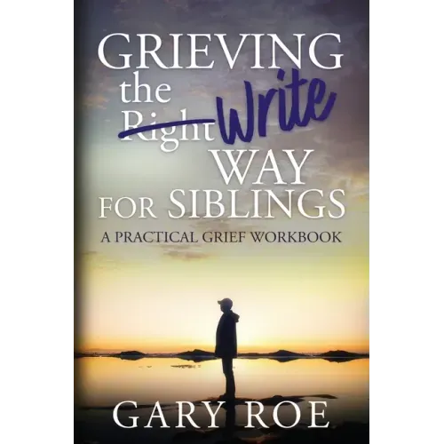 Grieving the Write Way for Siblings