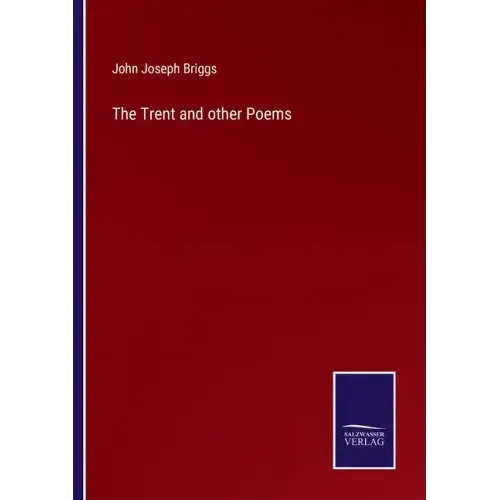The Trent and other Poems
