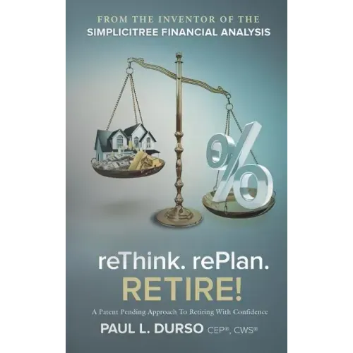 Rethink. Replan. Retire!
